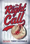 The Right Call: A...