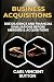 BUSINESS ACQUISITIONS: Due ...