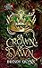 A Crown of Dawn: A Romantas...