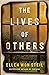 The Lives of Others by Ellen Won Steil The Lives of Others by Ellen Won Steil