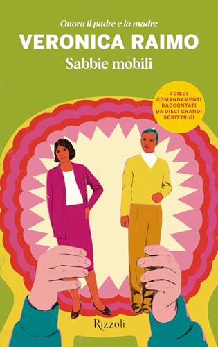 Sabbie mobili: Onora il padre e la madre (Kindle Edition)