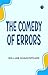The Comedy of Errors