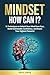 Mindset How Can I?: 16 Tech...