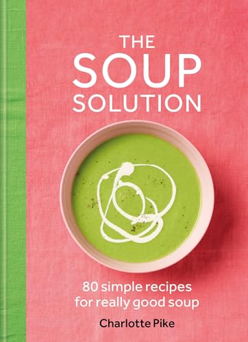 The Soup Solution (Kindle Edition)