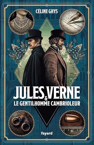 Jules Verne et le Gentilhomme cambrioleur (French Edition)