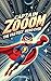 captain zoom the fastest he...