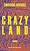 Crazy Land (German Edition)