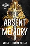 The Absent Memory