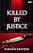 Killed By Justice