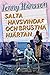 Salta havsvindar och brustn...