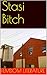 Stasi Bitch