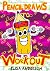 Pencil Draws To Workout by Elisa Anderson Pencil Draws To Workout by Elisa Anderson