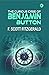 The Curious Case of Benjamin Button