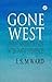 Gone West: Three Narratives of After-Death Experiences