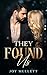 They Found Us (The Found Series Book 5)