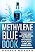 Methylene Blue Book by Harper Morgan