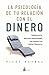 La psicologia de tu relacion con el dinero by Vicky Reynal
