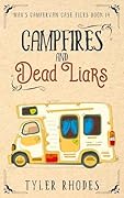 Campfires and Dead Liars