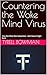 Countering the Woke Mind Vi...