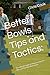 Better Bowls Tips and Tactics:: The ultimate guide to help you Improve, Win and Play Your Best Game