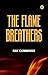 The Flame Breathers
