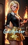 Gaslighter #1