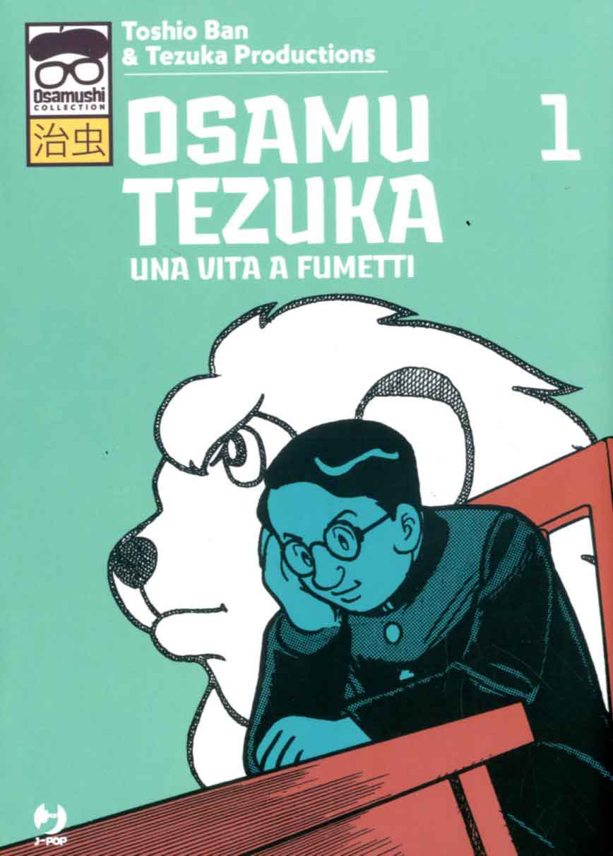 Osamu Tezuka. Una vita a fumetti, Vol. 1