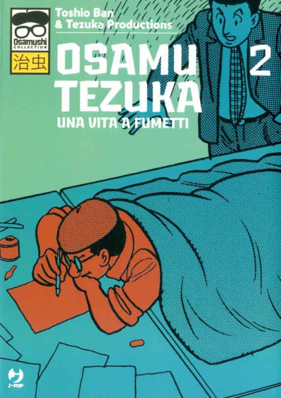Osamu Tezuka. Una vita a fumetti, Vol. 2