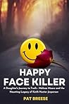 Happy Face Killer...