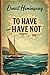 To Have and Have Not