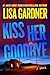 Kiss Her Goodbye (Frankie Elkin, #4)