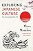 Exploring Japanese Culture:...