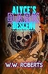 Alyce's Dark Desc...