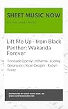 Lift Me Up - from Black Panther: Wakanda Forever Sheet Music Lift Me Up - from Black Panther: Wakanda Forever Sheet Music