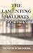 The Lamenting Mallrats Society