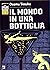 Il mondo in una bottiglia