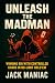Unleash the Madman: Winning...
