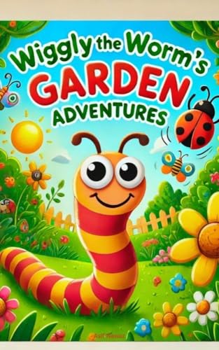 Here’s a fun and engaging title for your ebook: "Wiggly the Worm’s Garden Adventures: Fun Short Stories for Kids" (Kindle Edition)