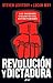 Revolución y Dictadura: Los orígenes violentos del autoritarismo (Ariel) (Spanish Edition)