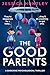 The Good Parents: a shocking psychological thriller