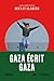 Gaza écrit Gaza