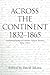 ACROSS THE CONTINENT 1832-1...