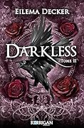 Darkless - Tome 2