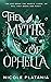 The Myths of Ophelia (The Curse of Ophelia, #4)