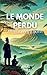 Le Monde Perdu by Arthur Conan Doyle