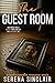 The Guest Room: An Addictiv...