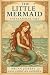 The Little Mermaid: The Classical Tale