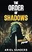 The Order of Shadows: A Thr...