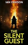 The Silent Guest:...