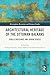 Architectural Heritage of the Ottoman Balkans: Public Buildings and Urban Spaces (Birmingham Byzantine and Ottoman Studies)